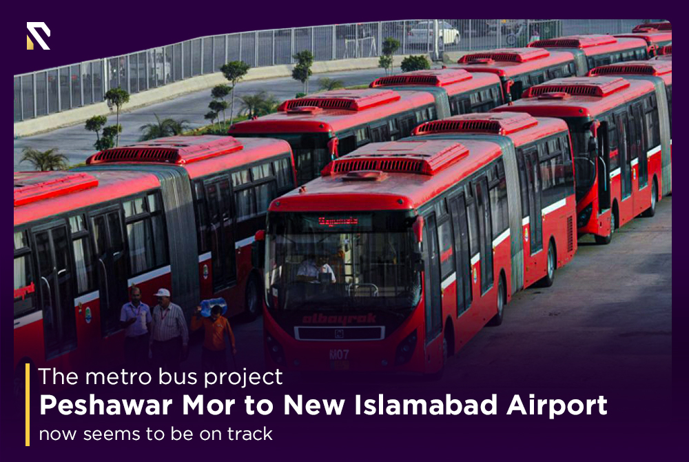 The metro bus project from Peshawar Mor to New Islamabad Airport now seems to be on track