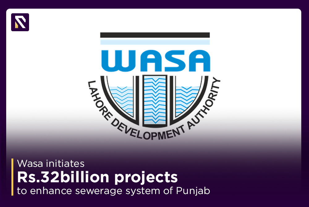 Wasa initiates Rs32b projects to enhance sewerage system of Punjab