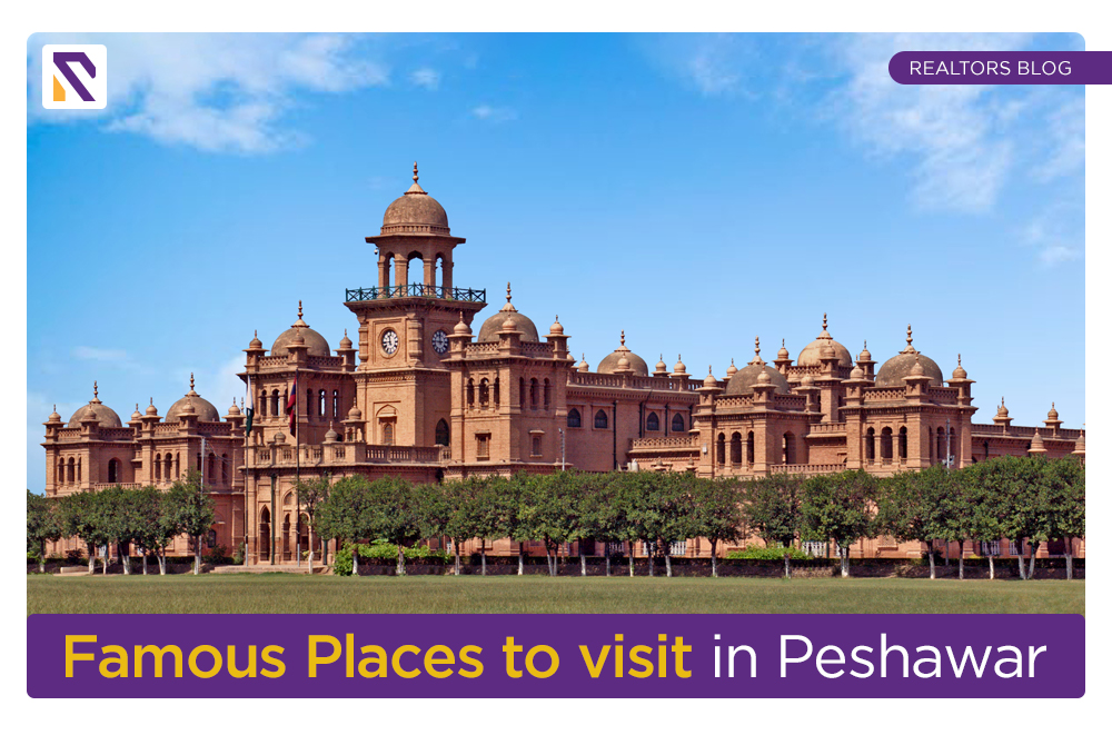 Famous Places To Visit in Peshawar