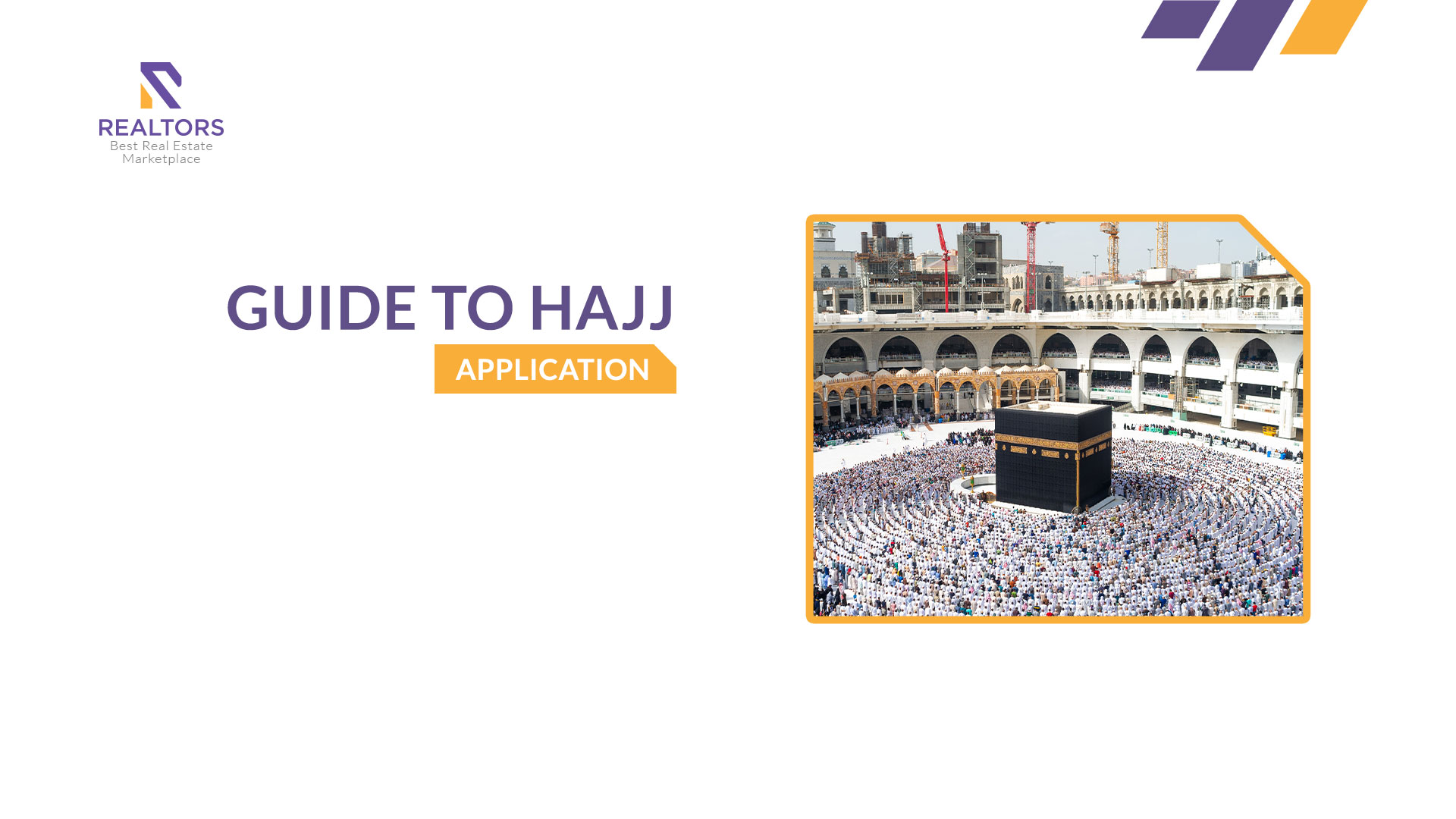 A Step By Step Guide to Hajj Application -Realtorspk Blog