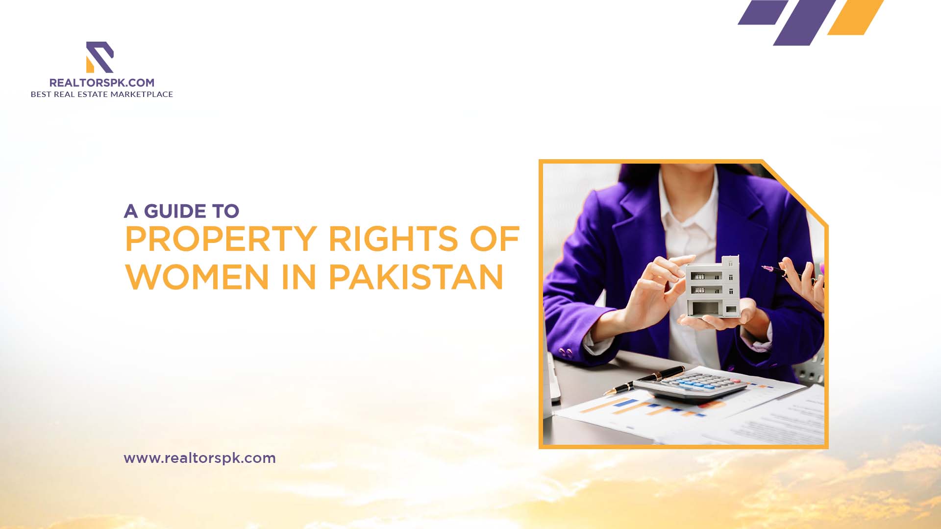 A guide to Property Rights of Women in Pakistan- Realtorspk
