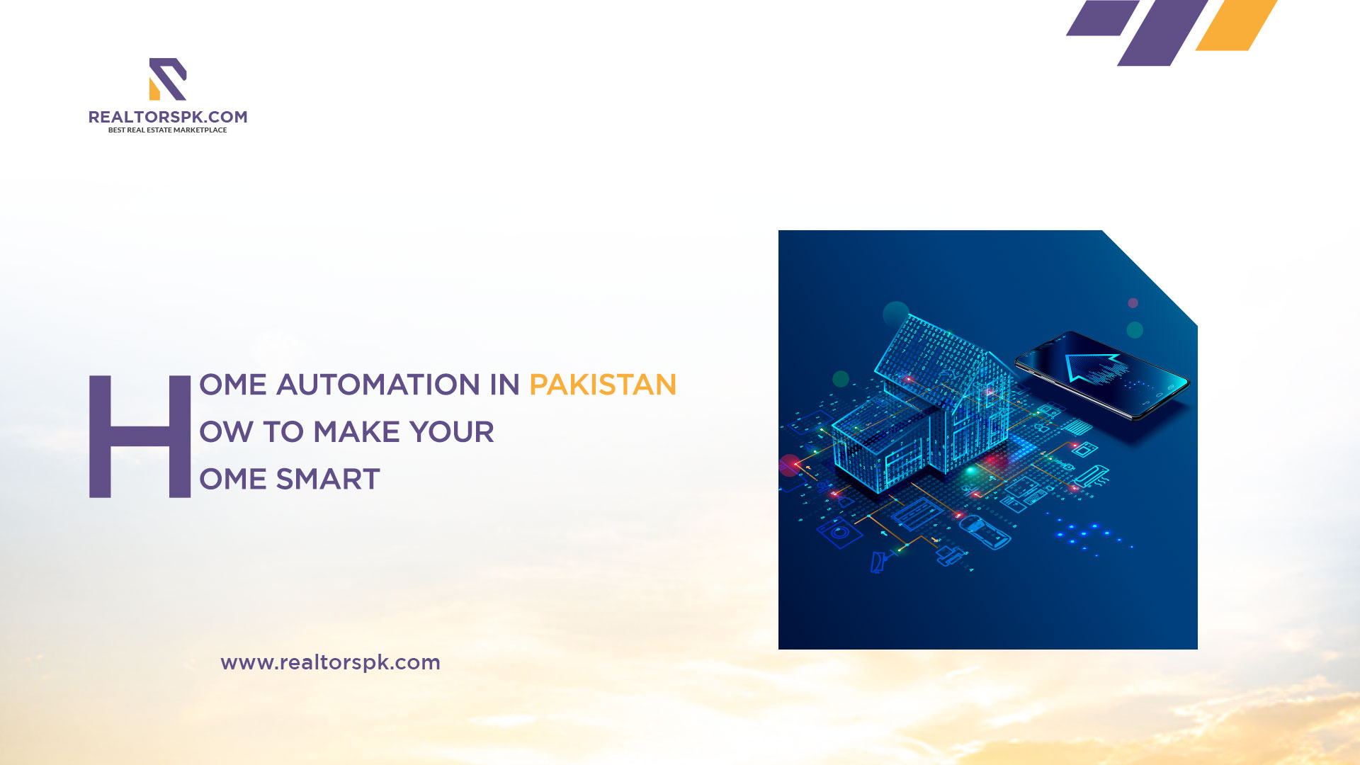 Home Automation in Pakistan – How to Make Your Home Smart -Realtorspk Blog